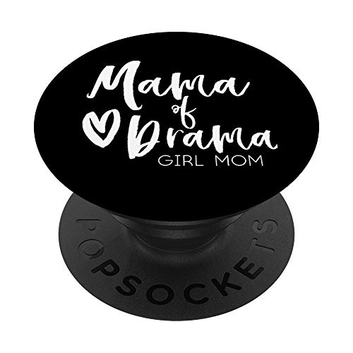 Mama of Drama Girl Mom Phone Accessory Phone Gift PopSockets PopGrip: Swappable Grip for Phones & Tablets