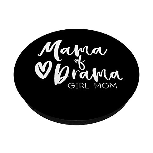 Mama of Drama Girl Mom Phone Accessory Phone Gift PopSockets PopGrip: Swappable Grip for Phones & Tablets