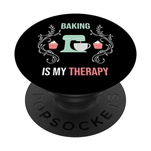 Baking Is My Therapy Cake Bakers Baking Lover Gift PopSockets PopGrip: Swappable Grip for Phones & Tablets