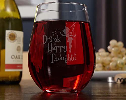 Drink Happy Thoughts • Stemless Wine Glass • Tinkerbell Gift • Fairy Gifts • Princess Wine Glasses • Graduation Gift • Funny Birthday Gift