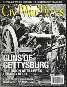civil war times magazine guns of gettysburg august, 2015 vol. 54 no. 4