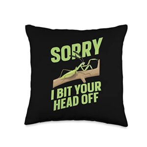 praying mantis gifts & accessories sorry i bit your head off-insect predator praying mantis throw pillow, 16x16, multicolor