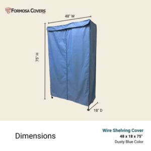 Formosa Covers Durable and Portable Wire Shelving Cover - Protect Your Shelving and Keep Your Room Organized (Cover Only) (48" W x 18" D x 75" H) (Dusty Blue, 48" W x 18" D x 75" H)