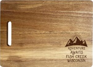 fish creek wisconsin camping souvenir engraved wooden cutting board 14" x 10" acacia wood adventure awaits design