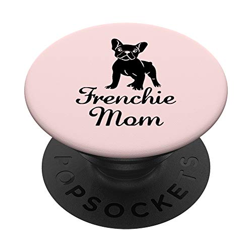 Frenchie Mom Graphic Proud French Bulldog Mother PopSockets PopGrip: Swappable Grip for Phones & Tablets