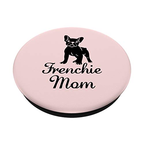 Frenchie Mom Graphic Proud French Bulldog Mother PopSockets PopGrip: Swappable Grip for Phones & Tablets
