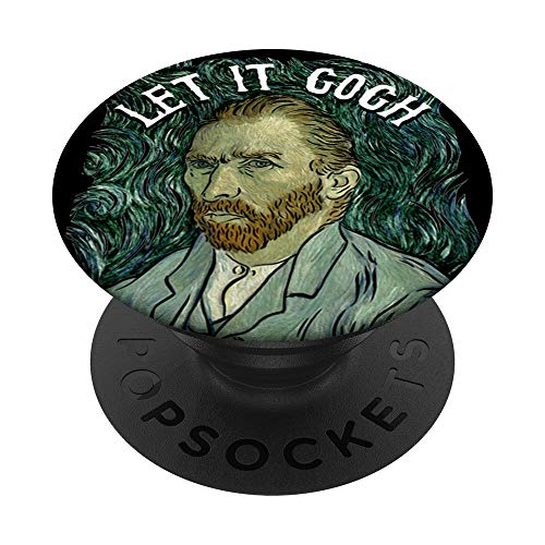 Let It Gogh Artist - Vincent Van Gogh Funny Graphic PopSockets PopGrip: Swappable Grip for Phones & Tablets