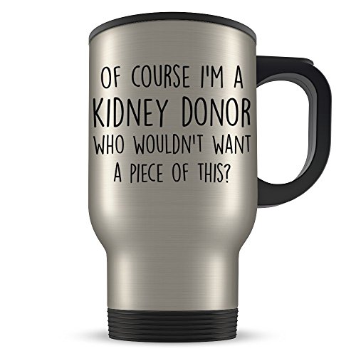 Kidney Donor Gift - Funny Thank You Traveler Coffee Mug for The Generous Soul in Your Life - Great Appreciation Cup for Transplant Patients