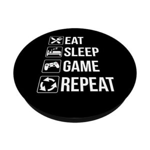 Funny Eat Sleep Game Repeat Gamers Cool Video Games Gift PopSockets Swappable PopGrip