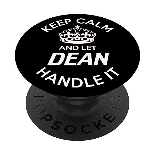 Keep Calm And Let Dean Handle It Black PopSockets PopGrip: Swappable Grip for Phones & Tablets