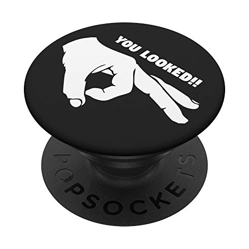 Circle Game Funny! You looked PopSockets PopGrip: Swappable Grip for Phones & Tablets