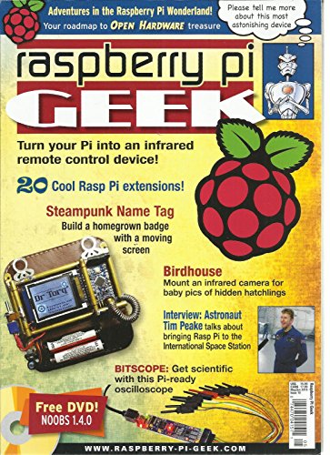 RASPBERRY Pi GEEK MAGAZINE, MAY/JUNE, 2015 ISSUE, 10 FREE DVD INCLUDED