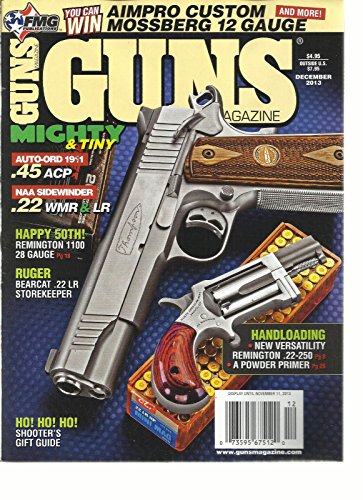 GUNS MAGAZINE, DECEMBER, 2013 (AIMPRO CUSTOM MOSSBERG 12 GAUGE * MIGHTY & TINY