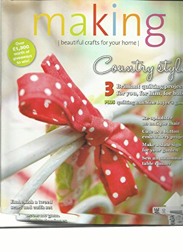 MAKING, BEAUTIFUL CRAFTS FOR YOUR HOME, NOVEMBER, 2011 (COUNTRY STYLE)