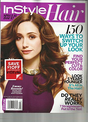 INSTYLE HAIR, SPECIAL ISSUE SPRING, 2012 (150 WAYS TO SWITCH UP YOUR LOOK)