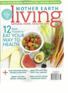 mother earth living, july/august, 2015 (natural home health life)