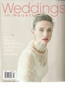 weddings in houston, october, 2015 (more than 300 houston resources to help