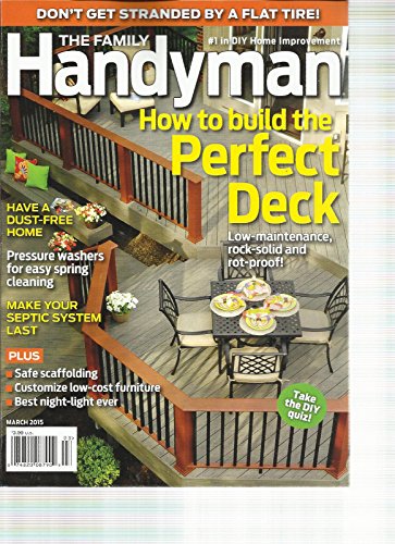 THE FAMILY HANDY MAN, 1 IN DIY HOME IMPROVEMENT, MARCH, 2015