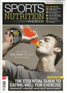 sports nutrition handbook, expert advice for exercise, training and performance)