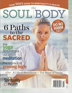spirituality & health, the soul body connection, 2014 (growing hope)