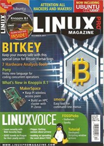 linux pro magazine, december 2017 issue 205