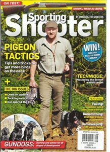 sporting shooter magazine, august, 2016 issue, 154 pigeon tactics