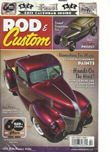 rod & custom, february, 2013 (2013 calendar inside) hands on the hood !