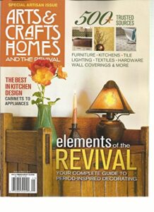 arts & crafts homes and the revival, 2014 resource guide special artisan issue