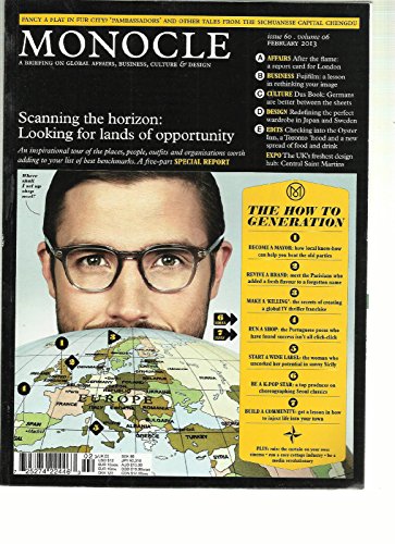 MONOCLE, A BRIEFING ON GLOBAL AFFAIRS, BUSINESS, CULTURE & DESIGN, FEBRUARY,2013