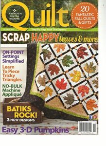 quilt step by step with the experts, october/november, 2012(scrap happy leaves