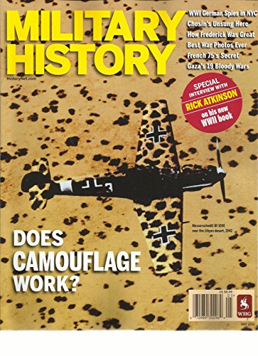 MILITARY HISTORY, MAY, 2013 (DOES CAMOUFLAGE WORK ? * GAZA'S 19 BLOODY WARS)