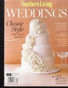 southern living weddings, 2012 special (classic style for your big day)