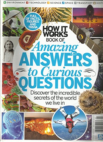 HOW IT WORKS BOOK OF AMAZING ANSWERS TO CURIOUS QUESTIONS, ISSUE,2014 ISSUE 03