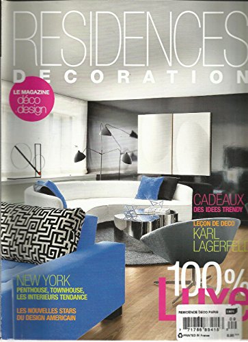 RESIDENCES DECORATION, 15 FEVRIER,2013 (LE MAGAZINE DECO DESIGN)