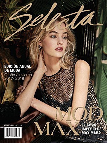 SELECTA MAGAZINE, EDICION ANUAL DE MODA OTONO/INVIERNO, 2017/2018