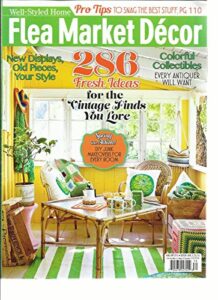 flea market decor, well styled home, march/april, 2016 286 fresh ideas