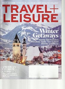 travel + leisure,december, 2012(trip advice how to plan your last-minute holiday