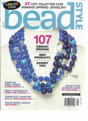 BEAD STYLE, MAY, 2015 COLOR ISSUE (37 HOT PALETTES FOR MAKING SPRING JEWELRY