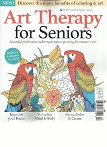 art therapy for seniors, march/april, 2016 volume.3 relax, color & create