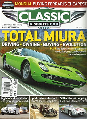 CLASSIC & SPORTS CAR, JUNE, 2013 (THE WORLD'S BEST-SELLING CLASSIC CAR MAGA