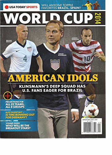 USA TODAY SPORTS, WORLD CUP 2014 (WILL ANYONE TOPPLE FAVORITES BRAZIL, SPAIN