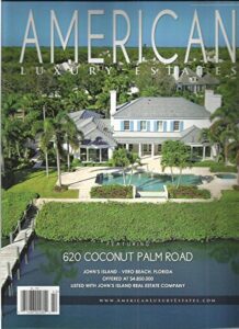 american luxury estates, 2014 volume, vi no.1 (620 coconut palm road)