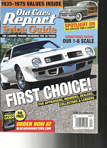 OLD CARS REPORT PRICE GUIDE MAGAZINE, NOVEMBER/DECEMBER, 2017 VOL. 39 NO.6