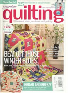 popular quilting, passionate about patchwork and quilting, january, 2014