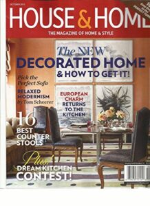 house & home, october, 2013 vol. 35 no.10 (the magazine of home & style)