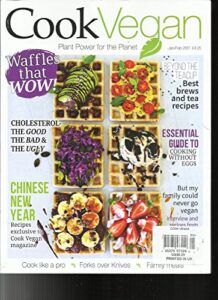 cook vegan magazine, plant power for the planet january/february, 2017 issue,6