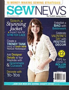 sew news, february/march, 2012 (stitch a stunning jacket)