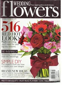 wedding flowers, november/december 2011 (your expert guide to bridal blooms) ~