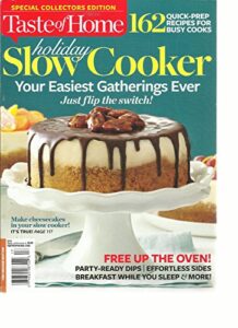 taste of home holiday slow cooker, winter, 2013 (your easiest gatherings ever