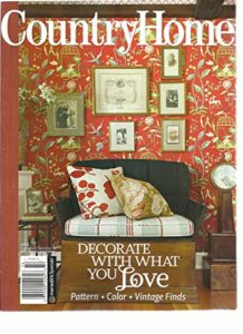 country home, decorate with what you love, 2015 (pattern * color * vintage finds